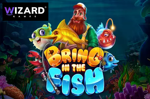 Bring in the Fish